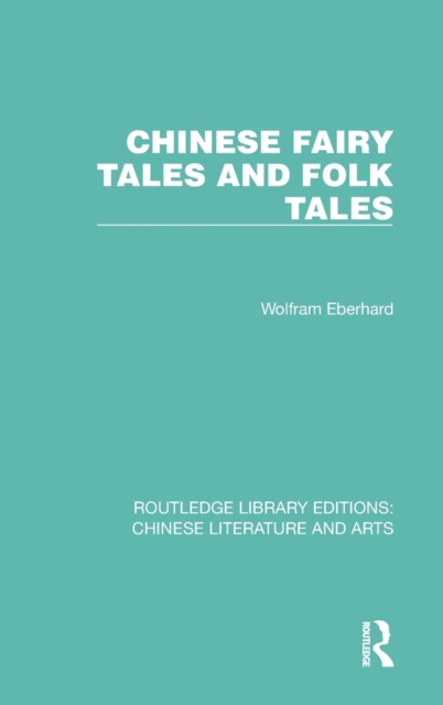 Chinese Fairy Tales and Folk Tales, Hardback Book