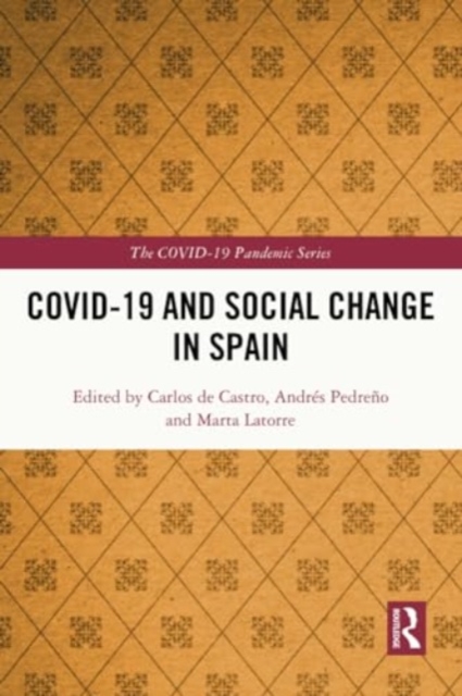 COVID-19 and Social Change in Spain, Paperback / softback Book