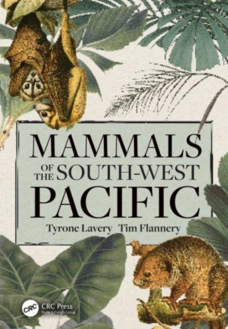 Mammals of the South-West Pacific, Hardback Book