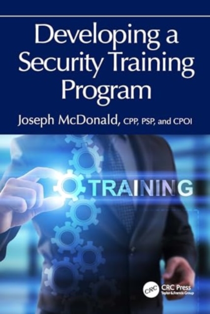 Developing a Security Training Program, Paperback / softback Book
