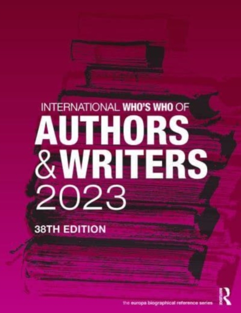 International Who's Who of Authors and Writers 2023, Hardback Book