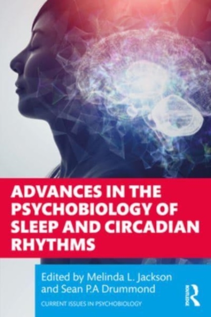 Advances in the Psychobiology of Sleep and Circadian Rhythms, Paperback / softback Book