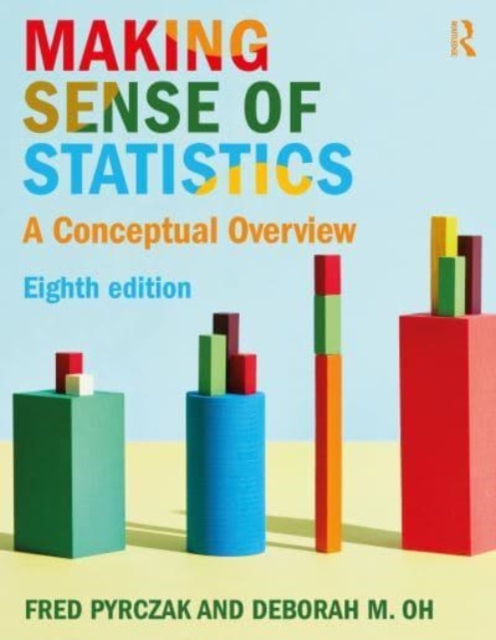 Making Sense of Statistics : A Conceptual Overview, Paperback / softback Book