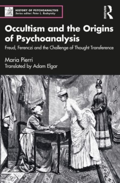 'Occultism and the Origins of Psychoanalysis' and 'Sigmund Freud and The Forsyth Case' (2 Volume Set), Mixed media product Book