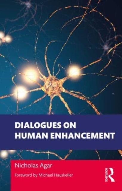 Dialogues on Human Enhancement, Paperback / softback Book