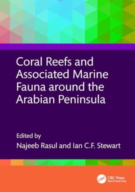 Coral Reefs and Associated Marine Fauna around the Arabian Peninsula, Hardback Book