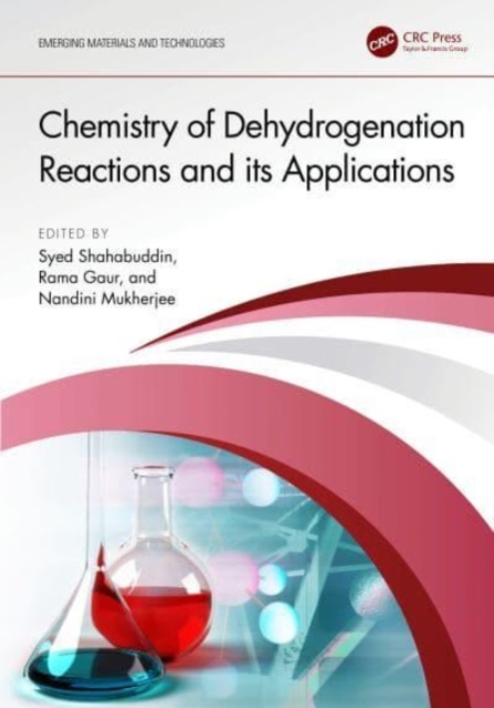 Chemistry of Dehydrogenation Reactions and its Applications, Hardback Book