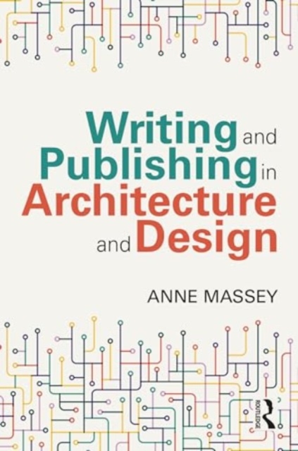 Writing and Publishing in Architecture and Design, Paperback / softback Book