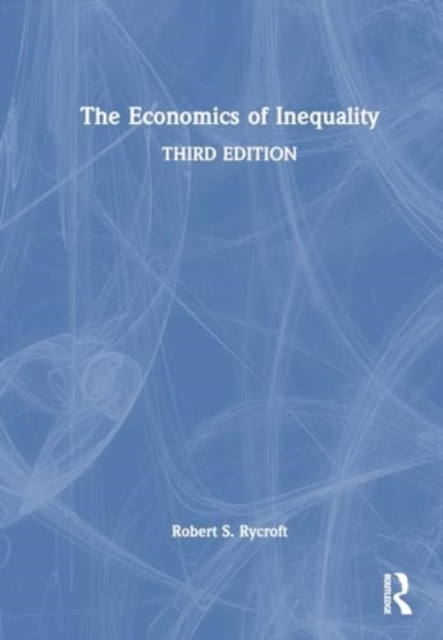 The Economics of Inequality, Hardback Book
