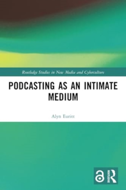 Podcasting as an Intimate Medium, Paperback / softback Book