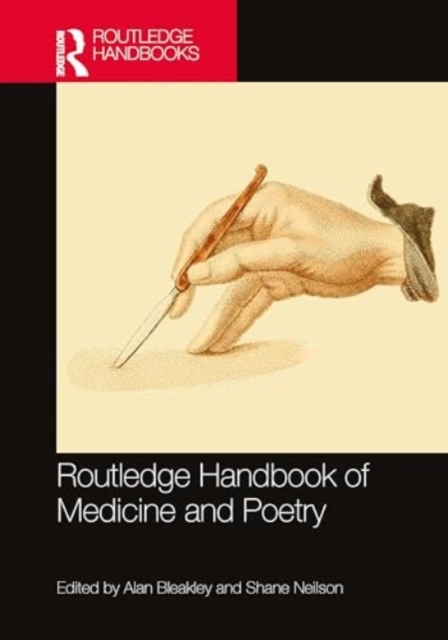 Routledge Handbook of Medicine and Poetry, Hardback Book