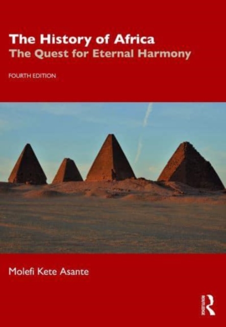 The History of Africa : The Quest for Eternal Harmony, Paperback / softback Book