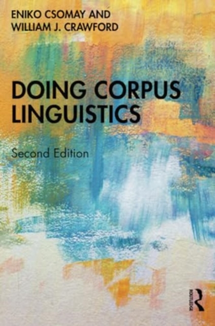 Doing Corpus Linguistics, Paperback / softback Book