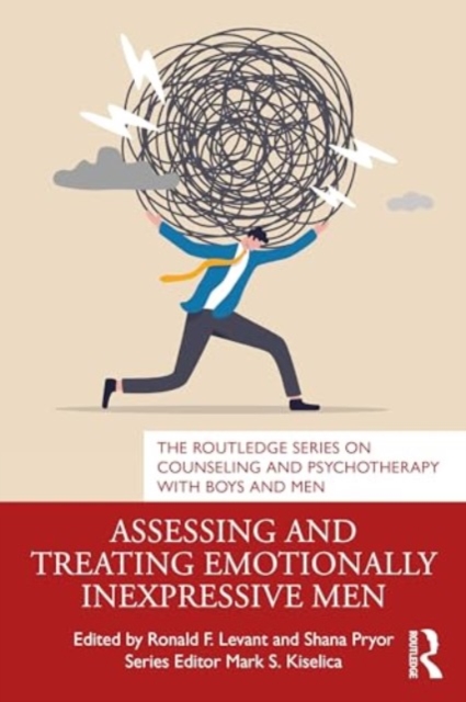 Assessing and Treating Emotionally Inexpressive Men, Paperback / softback Book