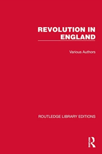 Routledge Library Editions: Revolution in England, Multiple-component retail product Book