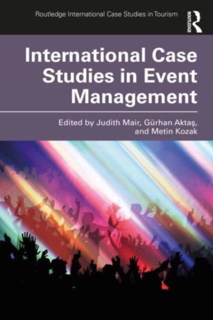 International Case Studies in Event Management, Paperback / softback Book