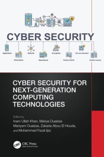 Cyber Security for Next-Generation Computing Technologies, Hardback Book