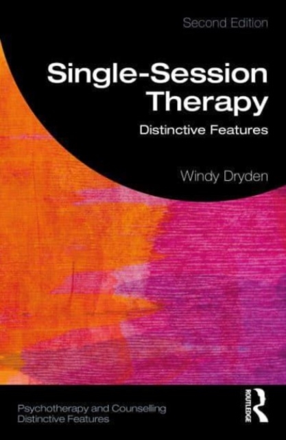 Single-Session Therapy : Distinctive Features, Paperback / softback Book