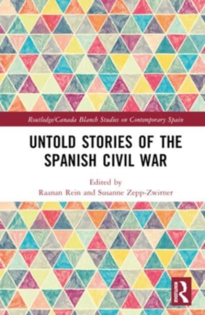 Untold Stories of the Spanish Civil War, Hardback Book