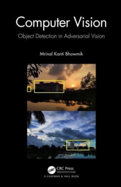 Computer Vision : Object Detection In Adversarial Vision, Hardback Book