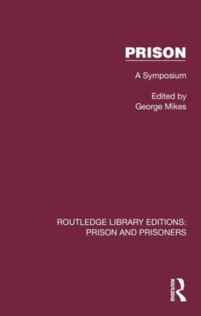 Prison : A Symposium, Hardback Book