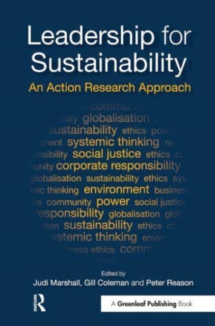 Leadership for Sustainability : An Action Research Approach, Paperback / softback Book