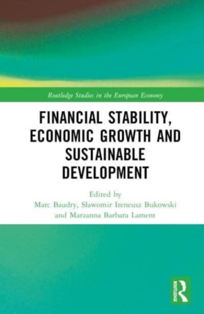 Financial Stability, Economic Growth and Sustainable Development, Hardback Book