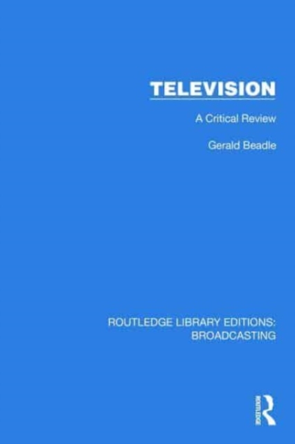Television : A Critical Review, Hardback Book