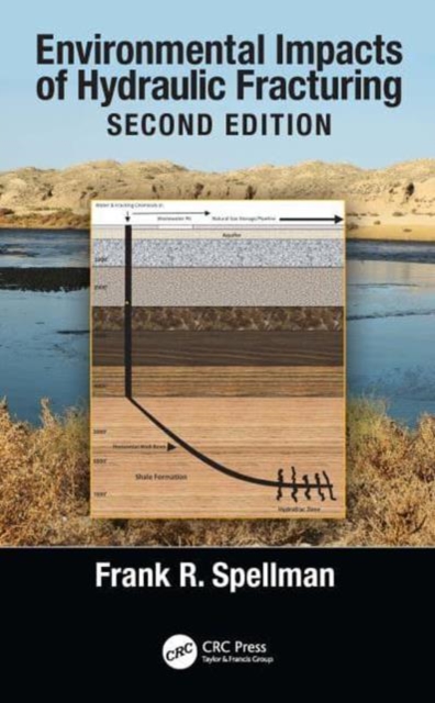 Environmental Impacts of Hydraulic Fracturing, Hardback Book