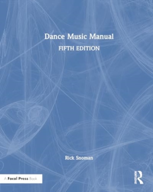 Dance Music Manual, Paperback / softback Book