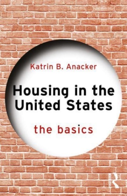 Housing in the United States : The Basics, Paperback / softback Book