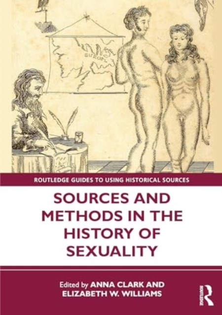 Sources and Methods in the History of Sexuality, Paperback / softback Book