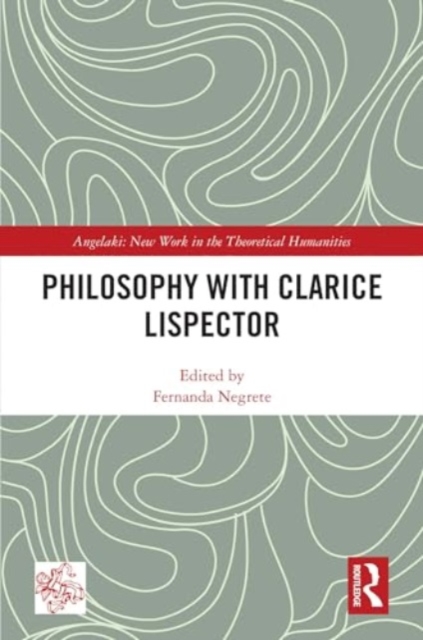 Philosophy with Clarice Lispector, Hardback Book