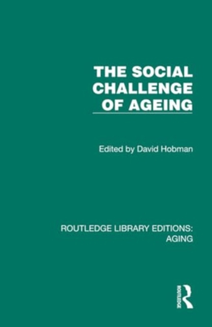 The Social Challenge of Ageing, Hardback Book