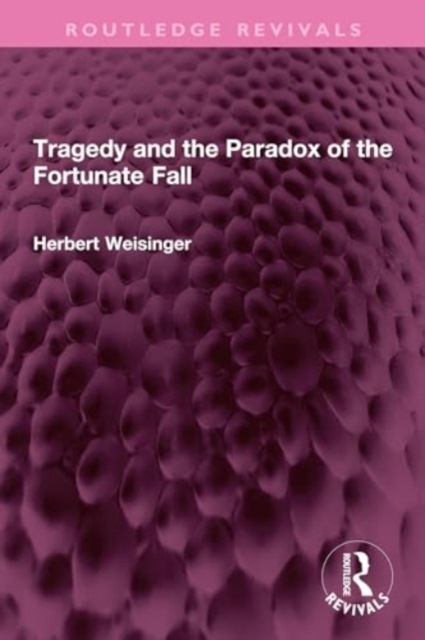 Tragedy and the Paradox of the Fortunate Fall, Hardback Book