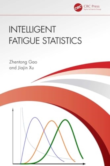 Intelligent Fatigue Statistics, Hardback Book