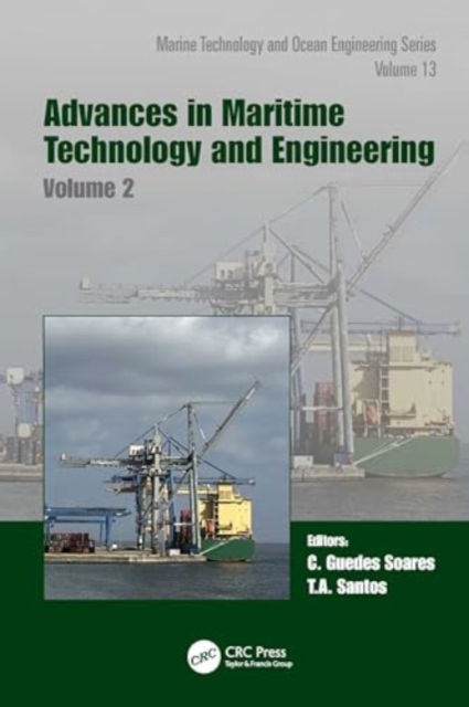 Advances in Maritime Technology and Engineering : Volume 2, Hardback Book