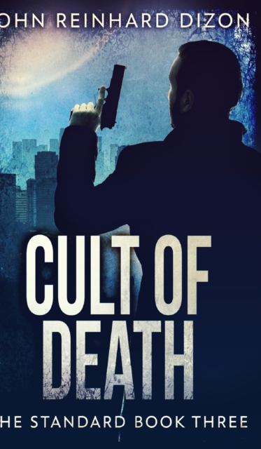 Cult Of Death (The Standard Book 3), Hardback Book