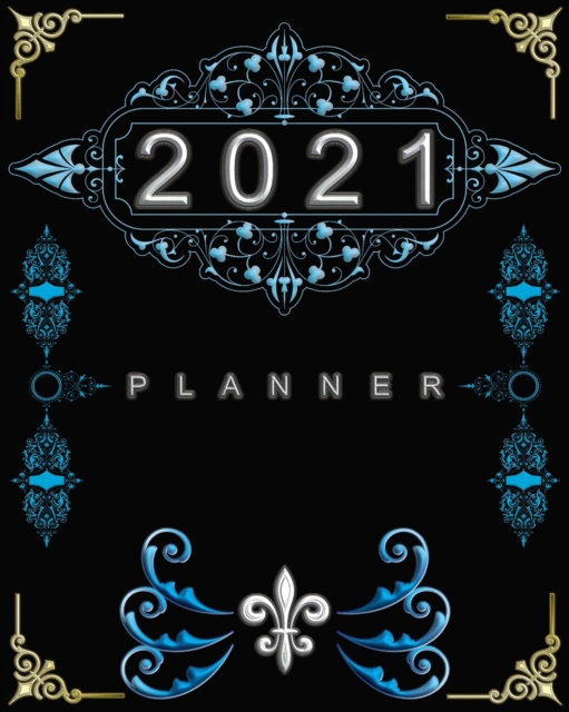 2021 Monthly Planner : Planner with Tabs Includes Notebook Pages, Contacts, Password & Birthday Log, Paperback / softback Book