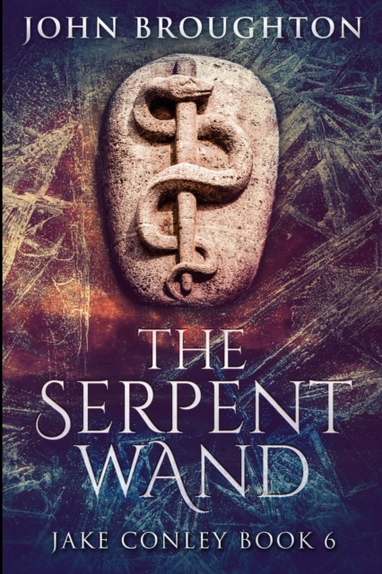 The Serpent Wand : Large Print Edition, Paperback / softback Book