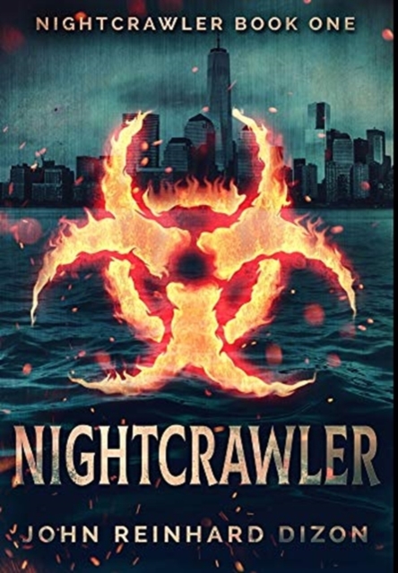 Nightcrawler : Premium Hardcover Edition, Hardback Book