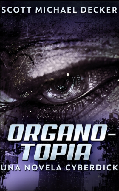 Organotopia - Una Novela Cyberdick, Paperback / softback Book