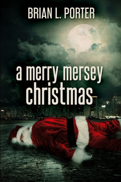 A Merry Mersey Christmas : Large Print Edition, Paperback / softback Book