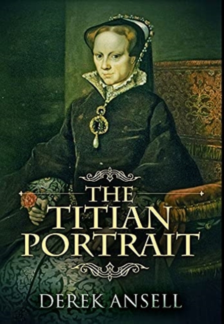 The Titian Portrait : Premium Hardcover Edition, Hardback Book