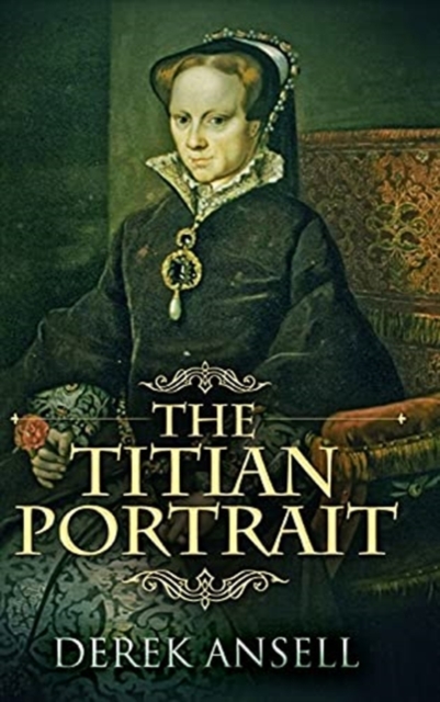 The Titian Portrait : Large Print Hardcover Edition, Hardback Book