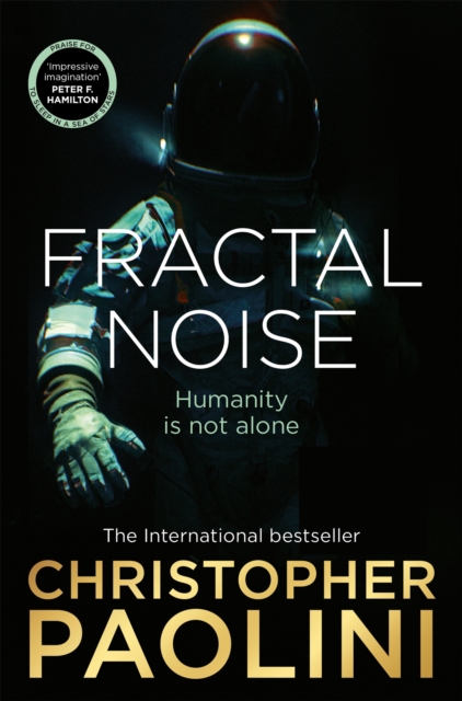 Fractal Noise : A thrilling novel of first contact and a Sunday Times bestseller, Paperback / softback Book