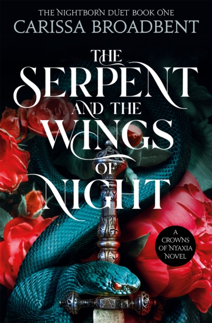 The Serpent and the Wings of Night : Discover the stunning first book in the bestselling romantasy series Crowns of Nyaxia, Paperback / softback Book