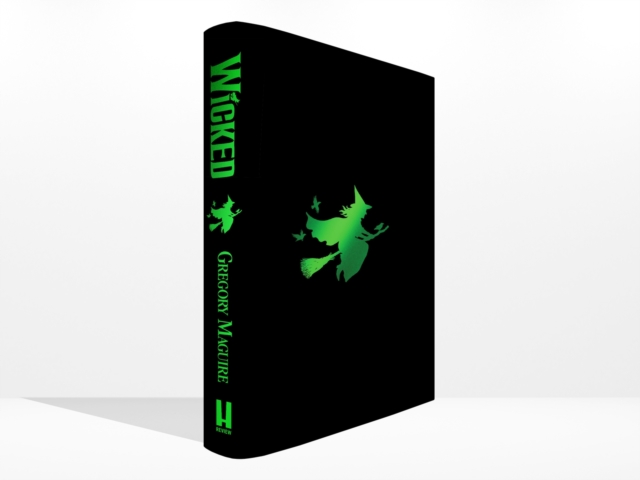 Wicked : the movie and the magic, coming to the big screen this November, Hardback Book