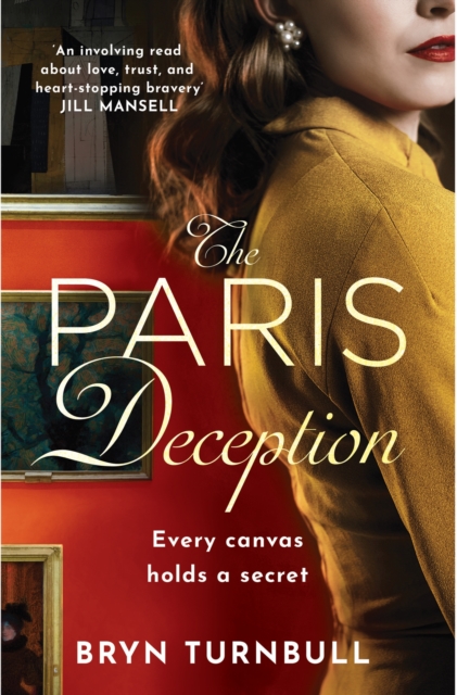 The Paris Deception : A breathtaking novel of love and courage set in wartime Paris, EPUB eBook