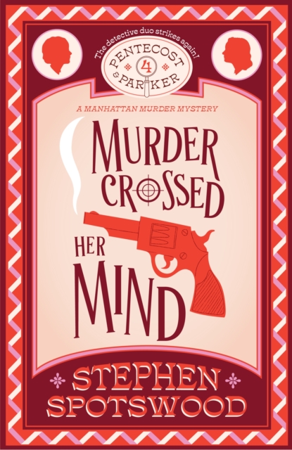 Murder Crossed Her Mind : Pentecost & Parker 4, Paperback / softback Book